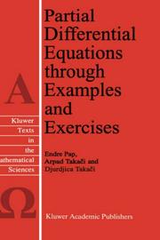 Partial differential equations through examples and exercises