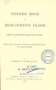 Cover of: Peter's rock in Mohammed's flood by T. W. Allies