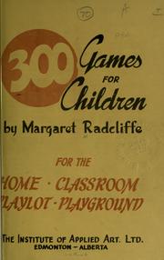 Cover of: Three hundred games for children
