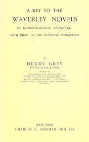 Cover of: A key to the Waverley novels: in chronological sequence, with index of the principal characters