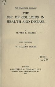 Cover of: The use of colloids in health and disease by Alfred B. Searle