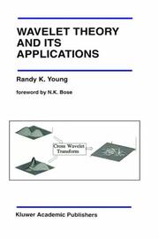 Wavelet theory and its applications by Randy K. Young