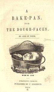 Cover of: A bake-pan for the dough-faces: try it