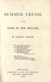 Cover of: A summer cruise on the coast of New England. by Carter, Robert
