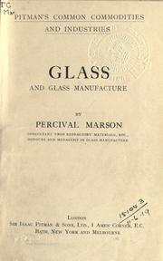 Glass and glass manufacture by Percival Marson