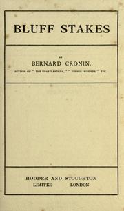 Cover of: Bluff stakes by Bernard  Charles Cronin