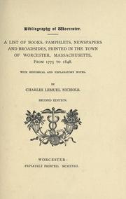 Bibliography of Worcester by Charles L. Nichols