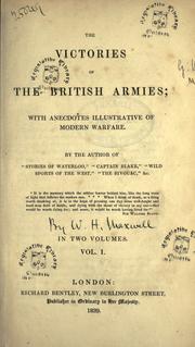 Cover of: victories of the British armies: with anecdotes illustrative of modern warfare.  By the author of "Stories of Waterloo" [etc.]
