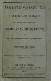Cover of: American nominations: Fillmore and Donelson