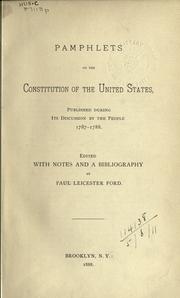 Cover of: Pamphlets on the Constitution of the United States by Paul Leicester Ford