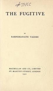 Cover of: The fugitive by Rabindranath Tagore