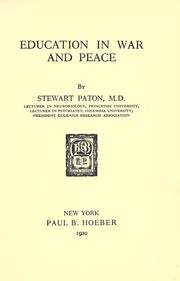 Cover of: Education in war and peace by Paton, Stewart