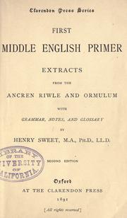 Cover of: First Middle English primer: extracts from the Ancren riwle and Ormulum, with grammar, notes, and glossary