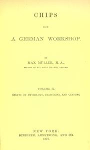 Cover of: Chips from a German workshop. by F. Max Müller