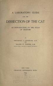 Cover of: A laboratory guide for the dissection of the cat by Frederic P. Gorham