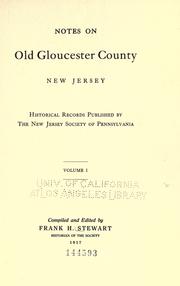 Notes on old Gloucester County, New Jersey by Frank H. Stewart