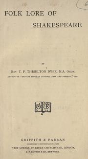 Cover of: Folk-lore of Shakespeare. by T. F. Thiselton Dyer
