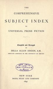 Cover of: The comprehensive subject index to universal prose fiction. by Zella Allen Dixson