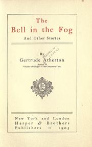 Cover of: The  bell in the fog, and other stories. by Gertrude Atherton