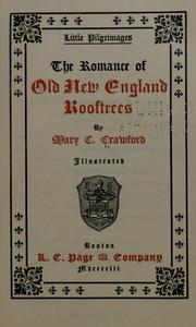 Cover of: The romance of old New England rooftrees by Mary Caroline Crawford