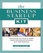 The business start-up kit by Steven D. Strauss