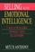 Cover of: Selling with Emotional Intelligence