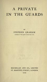 Cover of: A private in the guards by Stephen Graham