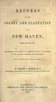 Cover of: Records of the colony and plantation of New Haven, from 1638 to 1649. by New Haven (Conn.)
