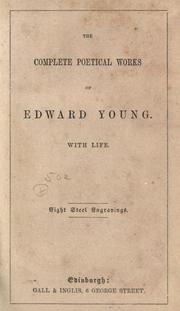 Cover of: The complete poetical works of Edward Young: with life.