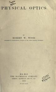 Cover of: Physical optics. by Wood, Robert Williams