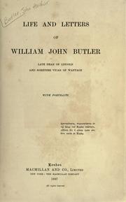 Cover of: Life and letters of William John Butler: late dean of Lincoln, and sometime vicar of Wantage.