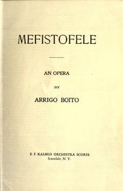 Mefistofele by Arrigo Boito