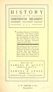Cover of: History of the Thirteenth Regiment, Tennessee Volunteer Cavalry, U. S. A