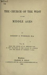 The church of the West in the Middle Ages by Workman, Herbert B.
