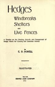 Hedges, windbreaks, shelters and live fences by Edward Payson Powell
