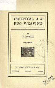Cover of: Oriental rug weaving. by V. Gurdji
