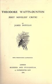 Cover of: Theodore Watts-Dunton, poet, novelist, critic