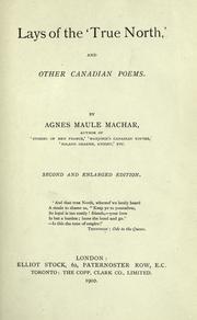 Cover of: Lays of the "True North": and other Canadian poems