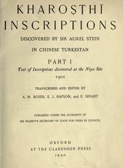 Cover of: Kharo©øs©øt©Æi inscriptions discovered by Sir Aurel Stein in Chinese Turkestan.: Transcribed and edited by A.M. Boyer, E.J. Rapson, and E. Senart.  Published under the authority of His Majesty's Secretary of State for India in Counc