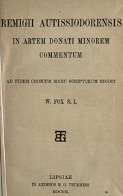 Cover of: Remigii Autissiodorensis In Artem Donati minorem commentum ad fidem codicum manu scriptorum by Remigius of Auxerre