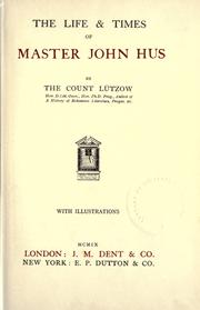 Cover of: The life & times of Master John Hus