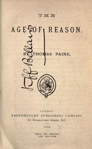 Cover of: The Age of Reason: Being an Investigation of True and Fabulous Theology