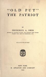 Cover of: "Old Put" the patriot