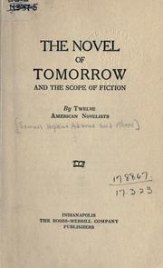 Cover of: The Novel of tomorrow and the scope of fiction by 