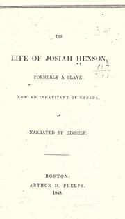 Father Henson's Story of His Own Life by Josiah Henson, George Sturge, Eliot, Samuel Atkins, Samuel Eliot, Henson, Eric Ashley Hairston