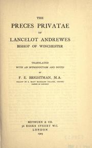 Cover of: The preces privatae of Lancelot Andrewes, Bishop of Winchester by Lancelot Andrewes
