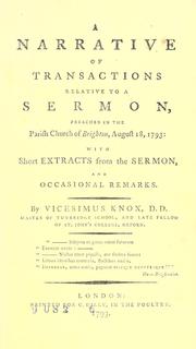Cover of: A narrative of transactions relative to a sermon, preached in the parish church of Brighton, August 18, 1793: with short extracts from the sermon, and occasional remarks.