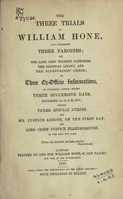 The three trials of William Hone by William Hone