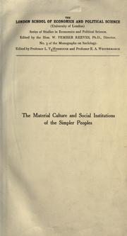 Cover of: The material culture and social institutions of the simpler peoples by L. T. Hobhouse