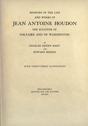 Memoirs of the life and works of Jean Antoine Houdon by Charles Henry Hart